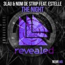 3LAU & Nom De Strip feat. Estelle - The Night (DJ Kot Re-Boot Mix)