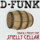 D-Funk - Been A Long Widow