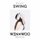 EVVY - Swing (Win & Woo Remix)
