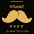Deluxe - Pony