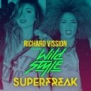 Richard Vission feat. Wild Style - SuperFreak