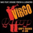 Nas feat. Dougie Fresh & Ludacris - Virgo
