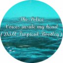 The Police - Voices Inside My Head (D&A Tropical Bootleg)