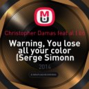 Christopher Damas feat al l bo - Warning, You lose all your color (Serge Simonn remix)