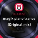 DJ.A.RoSS - magik piano trance