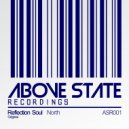 Reflection Soul - North (Original Mix)