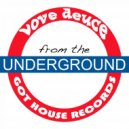 Love Deuce - From The Underground