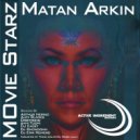 Matan Arkin - Movie Starz (Arthur Nerino Remix)