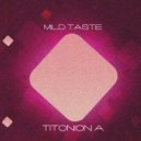 Titonion A - Mild Taste