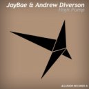 JayBae & Andrew Diverson - High Pump