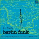 Ian Metty - Berlin Funk (A-Bee & Tom Vagabondo Fabrica Mix)