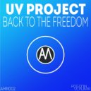 UV Project - Freedom (Original Mix)