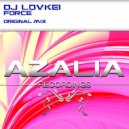 Dj Lovkei - Force