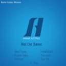 HANDRIKS - Not the Same (Original Mix)