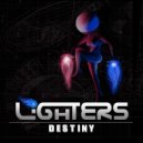 Lighters - Destiny