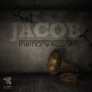 Jacob - Memory Stored