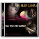 Dj Alika Dakota - Our World Is Chillout