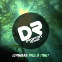 idHuman - Nice & Tight