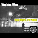 David Ribeiro & Tric Padilha - Watcha Woo (Fabricio Medeiros Remix)