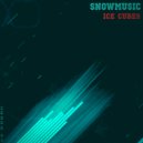 Snowmusic - Ice Cubes