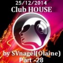 SVnagel - Club House part-28 ()