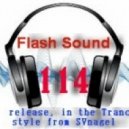 SVnagel - Flash Sound (trance music) 114 weekly edition,June 2014