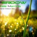 FERDOW - Pride Morning