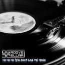Dj Groovecellar - No No No (You Don't Love Me) (Dj Groovecellar Remix)