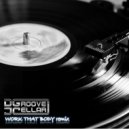 Krafty Kuts & Tim Deluxe feat. Mike G - Work That Body (Dj Groovecellar Remix)