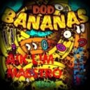 D.O.D. - Bananas