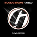 Ricardo Brooks - Hatred