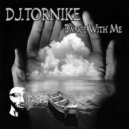 DJ.TORNIKE - Dance With Me