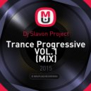 Dj Slavon Project - Trance Progressive VOL.1