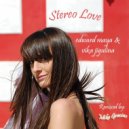 Edward Maya & Vika Jigulina - Stereo love