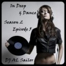 DJ AL Sailor - In Deep & Dance (Season 2, Episode 5)