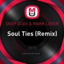 Mark Lower - Soul Ties (DEEP DJAS Remix)