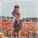 Soco feat. Sweetmates & Saxokid - Summer Love