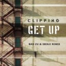 Clipping. - Get Up