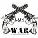 Lux Johnson - War (Original mix)