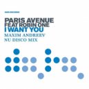 Paris Avenue feat. Robin One - I Want You (Maxim Andreev Nu Disco Mix)