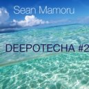 Sean Mamoru - Deepotecha #2