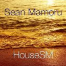 Sean Mamoru - HouseSM