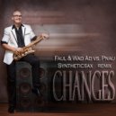 Faul & Wad Ad vs. Pnau - Changes