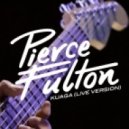 Pierce Fulton - Kuaga