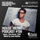 Fashion Music Records - House Music Podcast 159