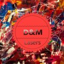 D&M - Lasers