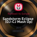 Hardwell vs. Darude - Sandstorm Eclipse