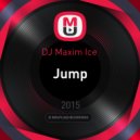 DJ Maxim Ice - Jump (Original mix)