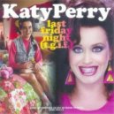 Katy Perry - Last Friday Night (Lexan D Remix)