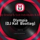 Daddy Groove & Sick Individuals & Ariyan - Olympia (DJ Kot Bootleg)